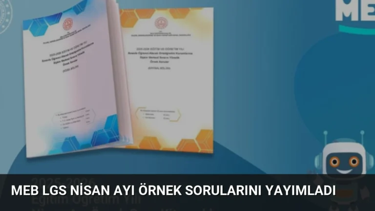 MEB LGS Nisan Ayı Örnek Sorularını Yayımladı