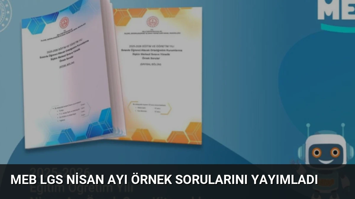 MEB LGS Nisan Ayı Örnek Sorularını Yayımladı