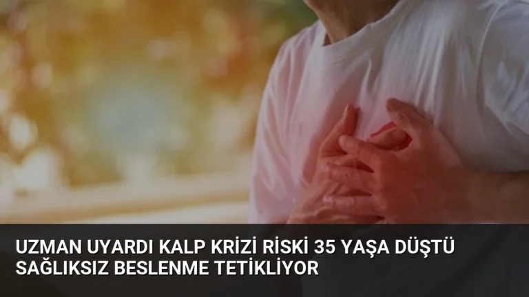 Uzman Uyardı Kalp Krizi Riski 35 Yaşa Düştü Sağlıksız Beslenme Tetikliyor