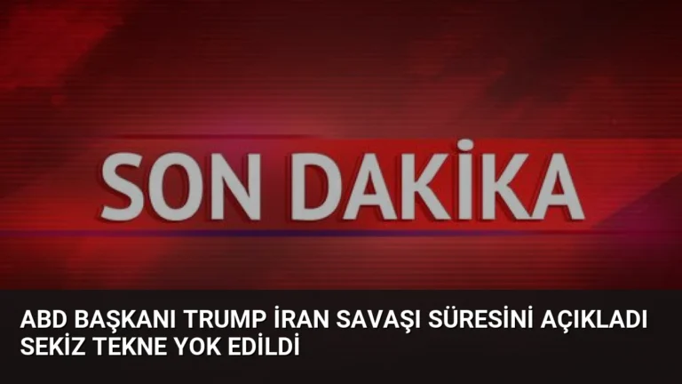 ABD Başkanı Trump İran Savaşı Süresini Açıkladı Sekiz Tekne Yok Edildi