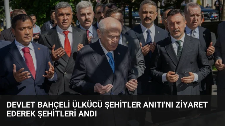 Devlet Bahçeli Ülkücü Şehitler Anıtı’nı Ziyaret Ederek Şehitleri Andı
