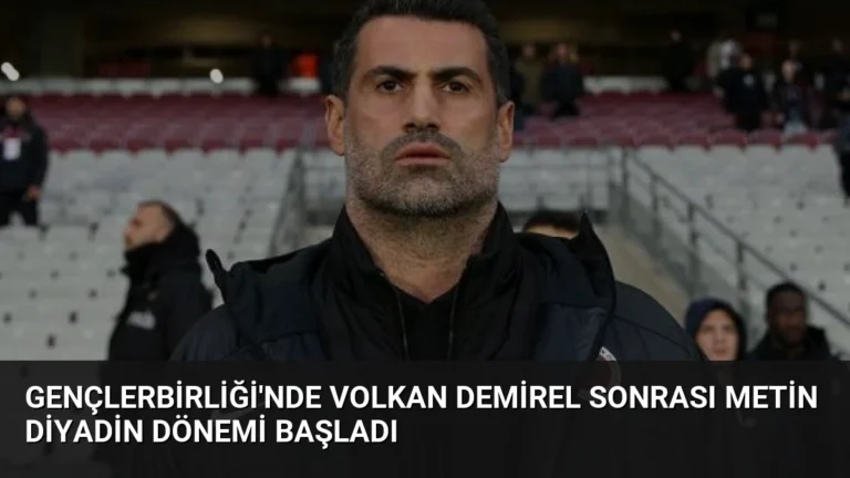 Gençlerbirliği’nde Volkan Demirel Sonrası Metin Diyadin Dönemi Başladı