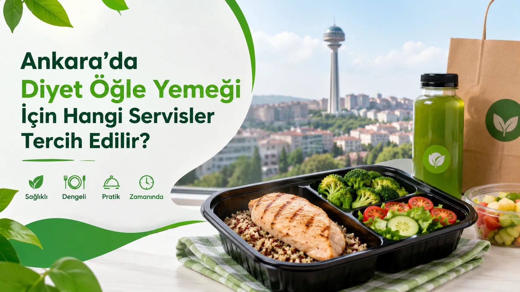 Ankara’da Diyet Öğle Yemeği İçin Hangi Servisler Tercih Edilir?