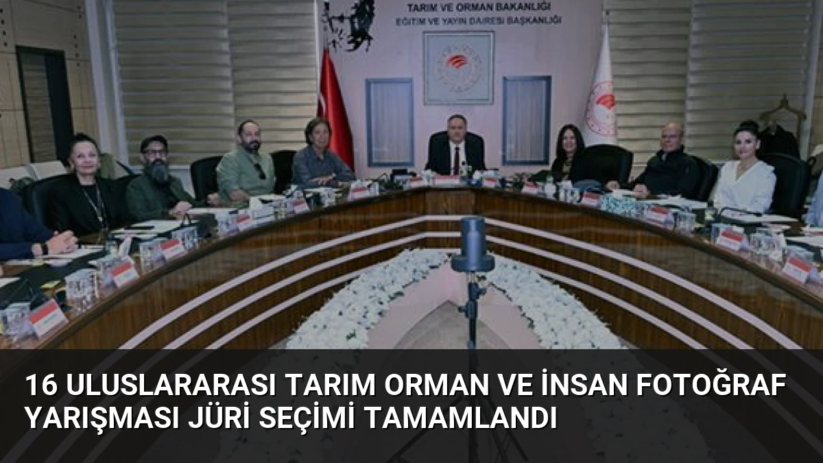 16 Uluslararası Tarım Orman ve İnsan Fotoğraf Yarışması Jüri Seçimi Tamamlandı