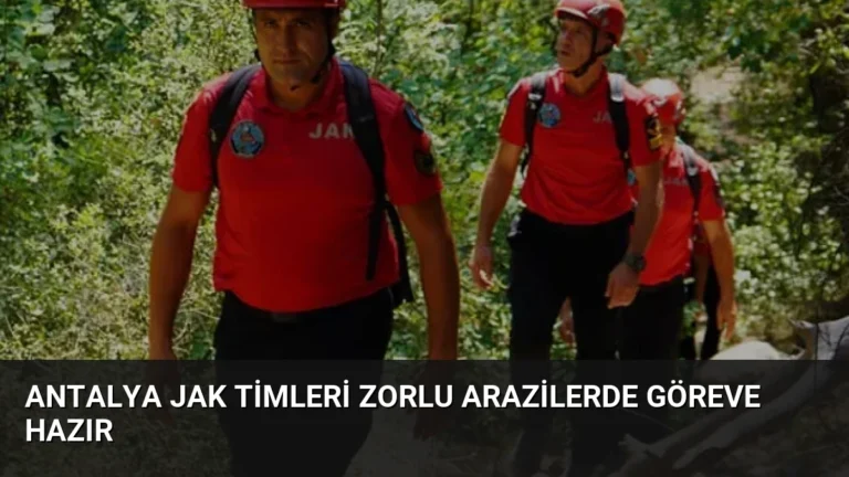 Antalya JAK Timleri Zorlu Arazilerde Göreve Hazır