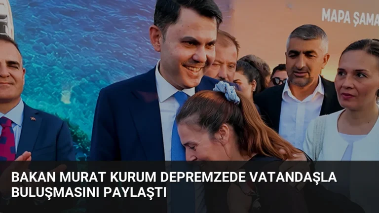 Bakan Murat Kurum depremzede vatandaşla buluşmasını paylaştı