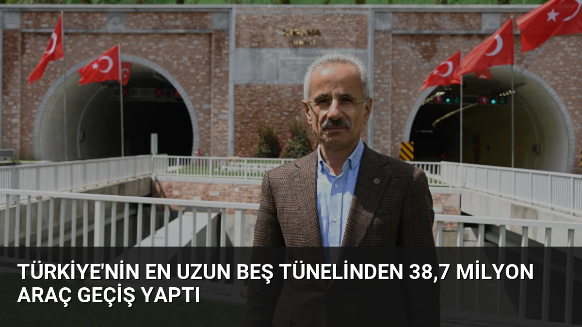 Türkiye’nin En Uzun Beş Tünelinden 38,7 Milyon Araç Geçiş Yaptı