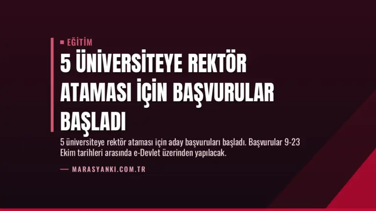 5 Üniversiteye Rektör Ataması İçin Başvurular Başladı
