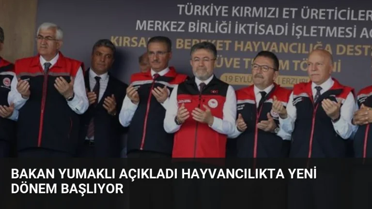 Bakan Yumaklı Açıkladı Hayvancılıkta Yeni Dönem Başlıyor