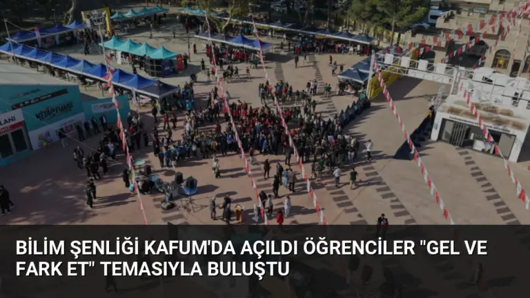 Bilim Şenliği KAFUM’da Açıldı Öğrenciler “Gel ve Fark Et” Temasıyla Buluştu
