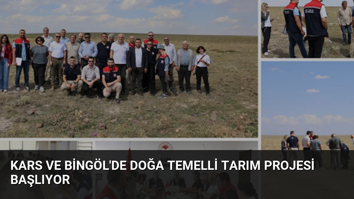 Kars ve Bingöl’de Doğa Temelli Tarım Projesi Başlıyor