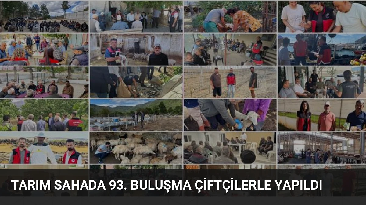 Tarım Sahada 93. Buluşma Çiftçilerle Yapıldı