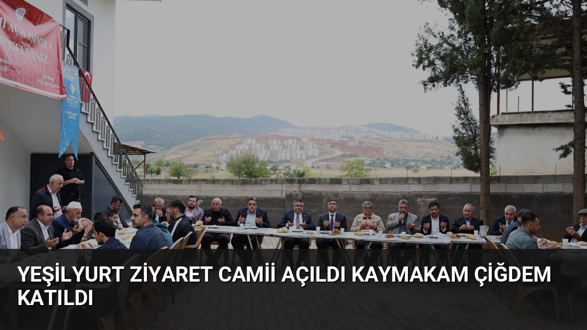 Yeşilyurt Ziyaret Camii Açıldı Kaymakam Çiğdem Katıldı